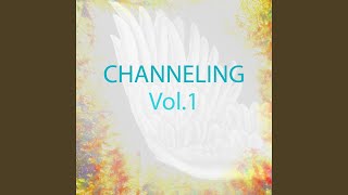 Channeling Music Vol 1 Spiritual Experience [upl. by Assenahs]