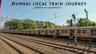 Bandra to Churchgate  Mumbai Local Train Journey  Mumbai  India [upl. by Ennahs194]