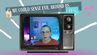 We Could Sense Evil Around Us  ep 6 [upl. by Sheaff]