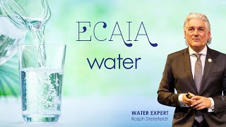 ECAIA WATER  WATER EXPERT Ralph Stetefeldt EN [upl. by Anim832]