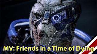 Mass Effect 2 Music Video  Garrus amp Shepard Friends in a Time of Dying [upl. by Hsina123]