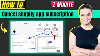 How to cancel shopify app subscription 2024 [upl. by Mathia863]