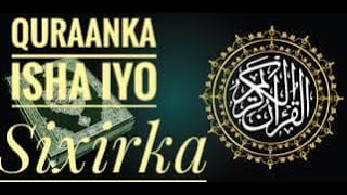 Quraanka Isha iyo Sixirka [upl. by Cornela]