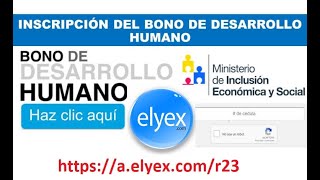 Inscripción Bono de Desarrollo Humano MIES Ecuador Solidario httpsaelyexcomr23 [upl. by Cormack]