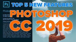 Photoshop CC 2019 TOP 5 NEW features [upl. by Tarrant]