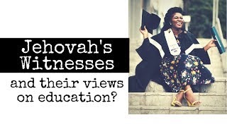 Jehovahs Witnesses  Are they allowed to go to College [upl. by Nyberg]