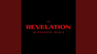 REVELATION widerberg Remix [upl. by Aundrea]