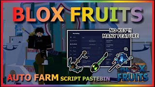 BLOX FRUITS Script Pastebin 2024 AUTO FARM  AUTO SEA EVENT  RAIN FRUIT amp NOTIFIER NO KEY [upl. by Bully919]