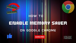 How to Enable Memory Saver in Google Chrome – Boost Browser Performance [upl. by Lorusso]