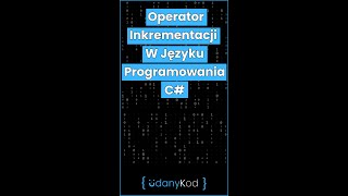 Operator Inkrementacji W Języku Programowania C 21 shorts [upl. by Orvil]