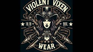 Violent Vixen WearWelcome to our brandmore to come [upl. by Neitsirk]