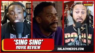 Sing Sing Review The Best Movie of 2024  2 Black Nerds [upl. by Screens891]