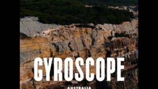 Gyroscope  Australia [upl. by Esahc]