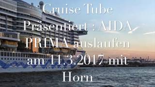 Aida prima auslaufen in Hamburg am 1132017 mit Horn [upl. by Durst855]