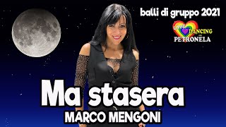 MA STASERA Marco Mengoni balli di gruppo 2021  coreografia Petronela Calciu  TUTORIAL [upl. by Durstin]