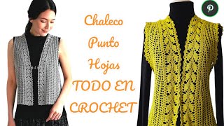 CROCHET CHALECO ABIERTO A CROCHET ABIERTO PARA MUJER  PUNTO HOJAS A CROCHET TODO EN CROCHET PARTE 1 [upl. by Sucramat]