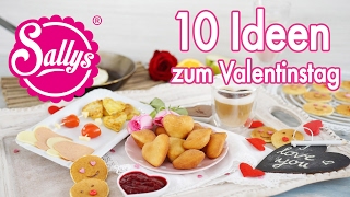 10 FrühstücksIdeen zum Valentinstag  Brunch  Sallys Welt [upl. by Nakre]