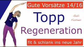 1416📌38 min Gute Vorsätze Topp Regeneration  stretch and relax ohne Geräte [upl. by Ennahgiel68]