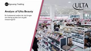 Fundamental Aktie Analyse  Ulta Beauty Praktisk eksempel [upl. by Damarra]