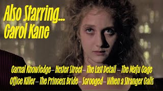 Also Starring Carol Kane [upl. by Ynatsed]