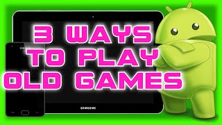 3 Ways to Play Old Discontinued Broken and Abandoned Android Games [upl. by Xeno972]