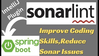 SonarCube Analysis in Intellij With SonarLint Plugin SonarLint Plugin Springboot  Improve Coding [upl. by Annayat]