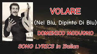 VOLARE Nel Blu Dipinto Di Blu DOMENICO MODUGNO Song Italian Lyrics HD Audio Video Remastered [upl. by Norha]