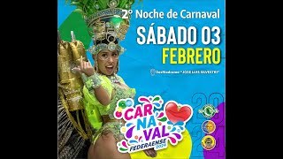 ‼️🤩 Carnaval Federaense 2024  Segunda noche ❤🎊 [upl. by Htor]