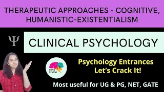 Therapies  Cognitive Humanistic Existential Biomedical  Clinical Psychology Mind Review [upl. by Greenman103]