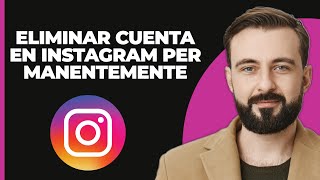 Cómo Eliminar Permanentemente tu Cuenta de Instagram [upl. by Senzer240]