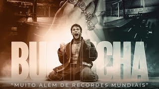 BUCHECHA  “Muito Além de Recordes Mundiais” FULL DOCUMENTARY [upl. by Ric424]