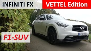 Infiniti FX Vettel Edition  Test Drive [upl. by Ettenig]