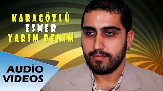 İZMİRLİ ÖMER  KARA GÖZLÜ ESMER YARİM BENİM  Audio [upl. by Ordway469]