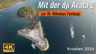 Mit der dji Avata2 zur St Nikolaus Festung  Kroatien 2024 [upl. by Neelasor650]