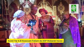 Full Ado Gwanja song Auren Fatima amp Asp Mubarak [upl. by Yetnruoc509]