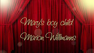 Marys Boy Child  Lyrics  Cover by Marion Willmanns [upl. by Heddi]