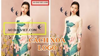 Kit Photoshop  Cách xóa LOGO trên ảnh bản quyền [upl. by Atnoid616]