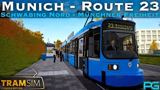 TramSim Munich  Route 23  Schwabing Nord to Münchner Freiheit  R22b [upl. by Ateiram489]