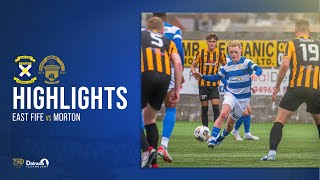 East Fife vs Greenock Morton  Premier Sports Cup  Match Highlights [upl. by Cheadle390]