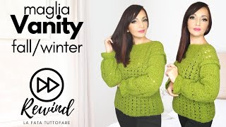 TUTORIAL maglione uncinetto quotVanityquot ⭐lafatatuttofare [upl. by Chiang]