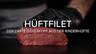 Hüftfilet Das zarte Geheimnis der Rinderhüfte [upl. by Animahs]