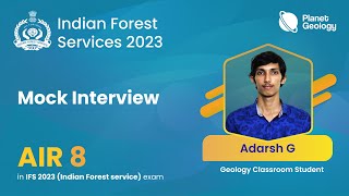 Rank 8 Adarsh G  IFS 2023 Topper Mock Interview Part 1  Geology Classroom Student [upl. by Atteuqcaj]