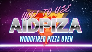 How to use the Aidpiza Outdoor Wood Fired Pizza Oven [upl. by Eedeed]