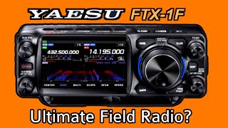 The Ultimate Field Radio Yaesu FTX1F [upl. by Youlton]