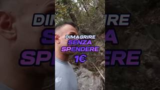 Dimagrire senza spendere 1 euro dimagrimento [upl. by Lukash]