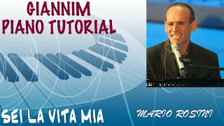 SEI LA VITA MIA MROSINI  Tutorial per pianoforte con esecuzione su Yamaha style by GianniM [upl. by Onfre]