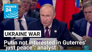 Putin not interested in Guterres quotjust peacequot in Ukraine analyst • FRANCE 24 English [upl. by Werdnael]