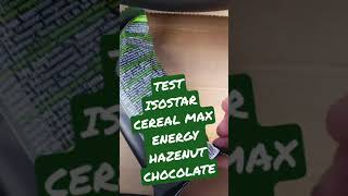 TEST ISOSTAR CEREAL MAX ENERGY HAZENUT CHOCOLATE  Bon ou Mauvais  isostar [upl. by Garland]