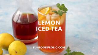 Lemon Iced TeaHow To Make Lemon Iced Tea [upl. by Werdma929]