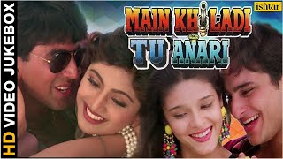 Main Khiladi Tu Anari  HD Songs  Akshay Kumar  Saif Ali Khan  Shilpa Shetty  VIDEO JUKEBOX [upl. by Llerad]